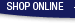 Shop Online